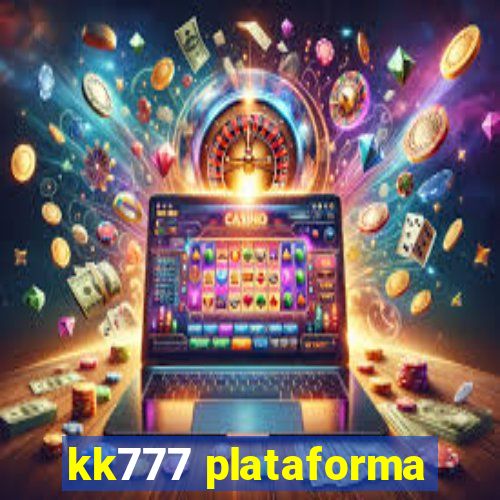 kk777 plataforma